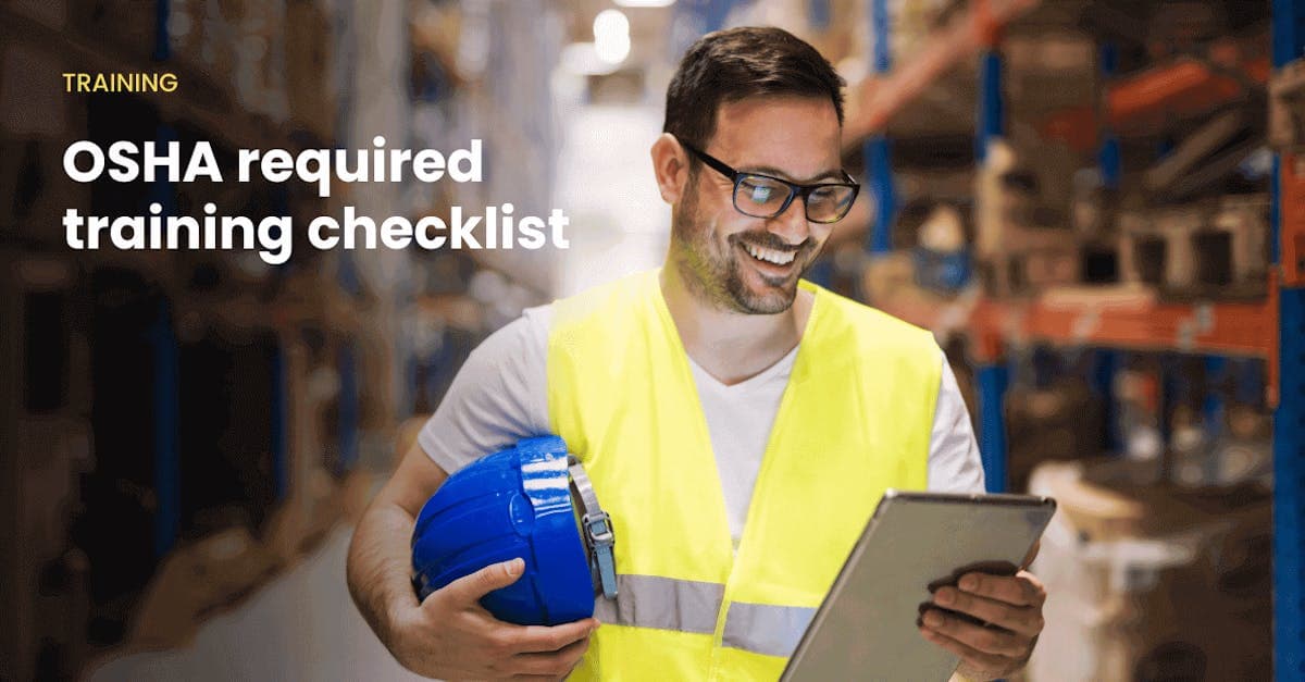 Image for Your complete guide to OSHA required training checklist