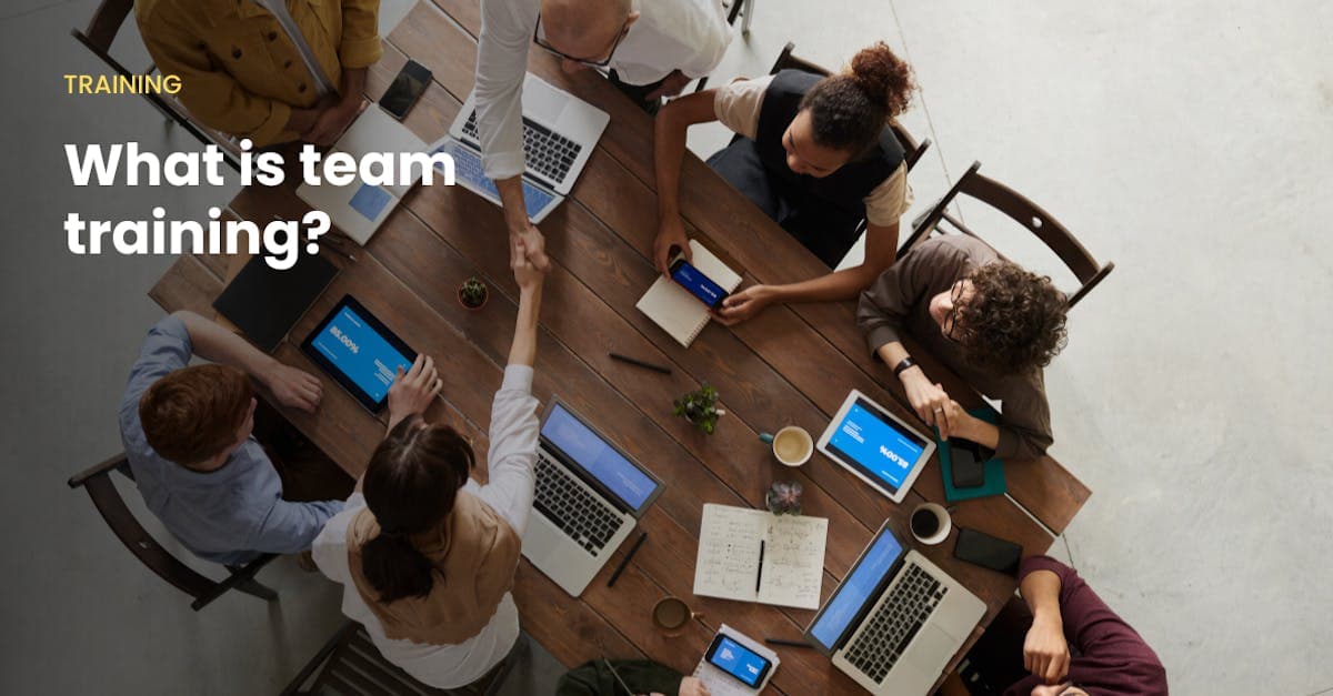 Image for Team training: definition, benefits, and best practices