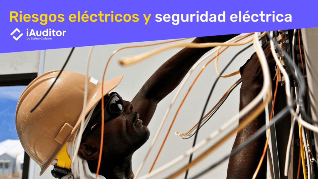 riesgos eléctricos y seguridad eléctrica