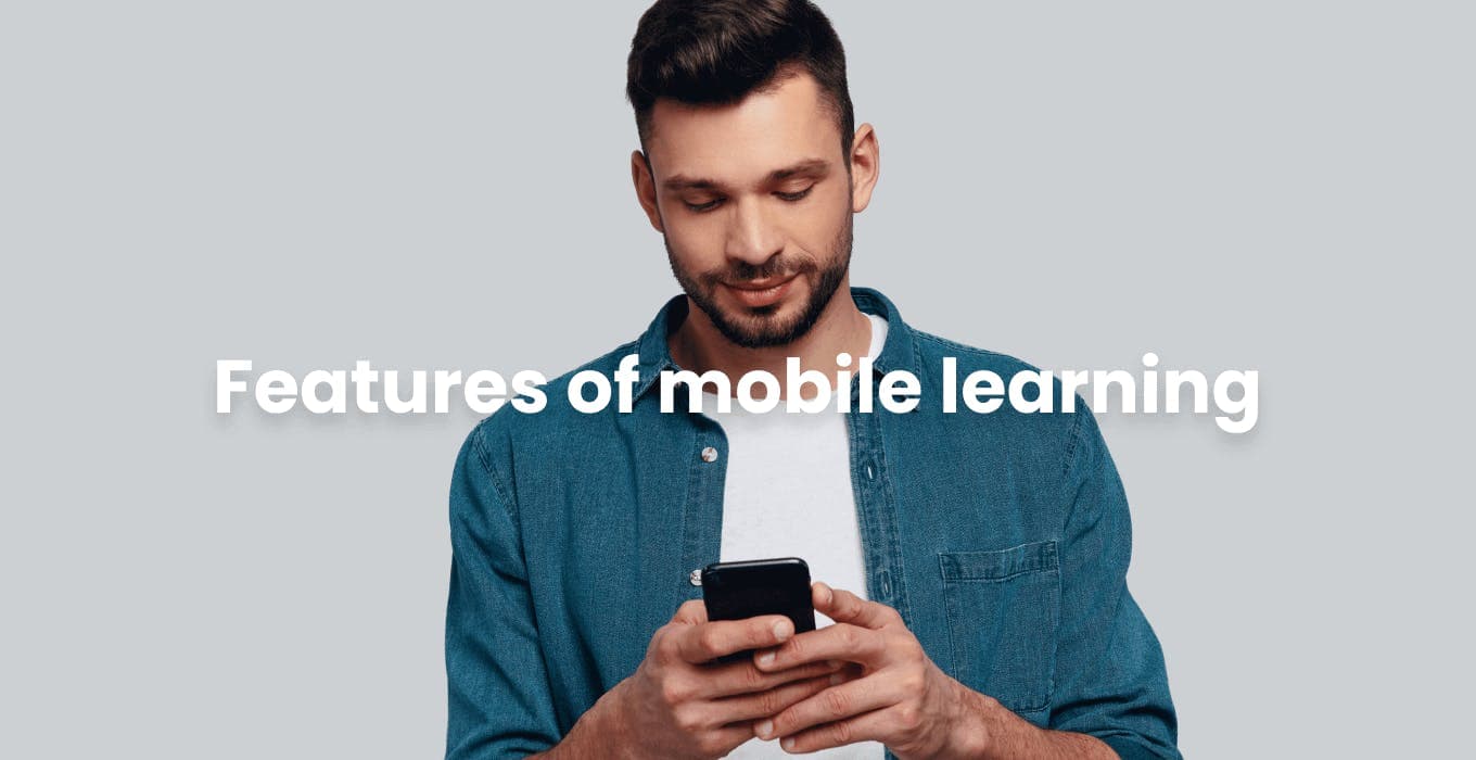 Image for 12 Essential features of mobile learning you need to know