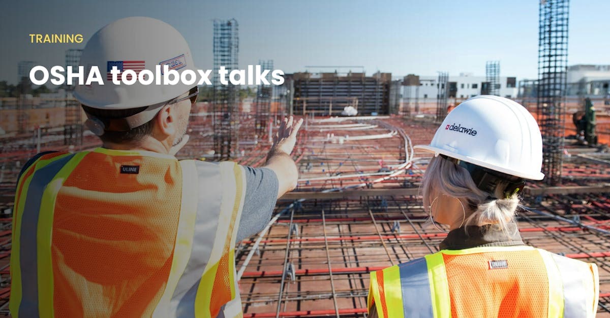 Image for 10 Essential topics for your OSHA toolbox talks
