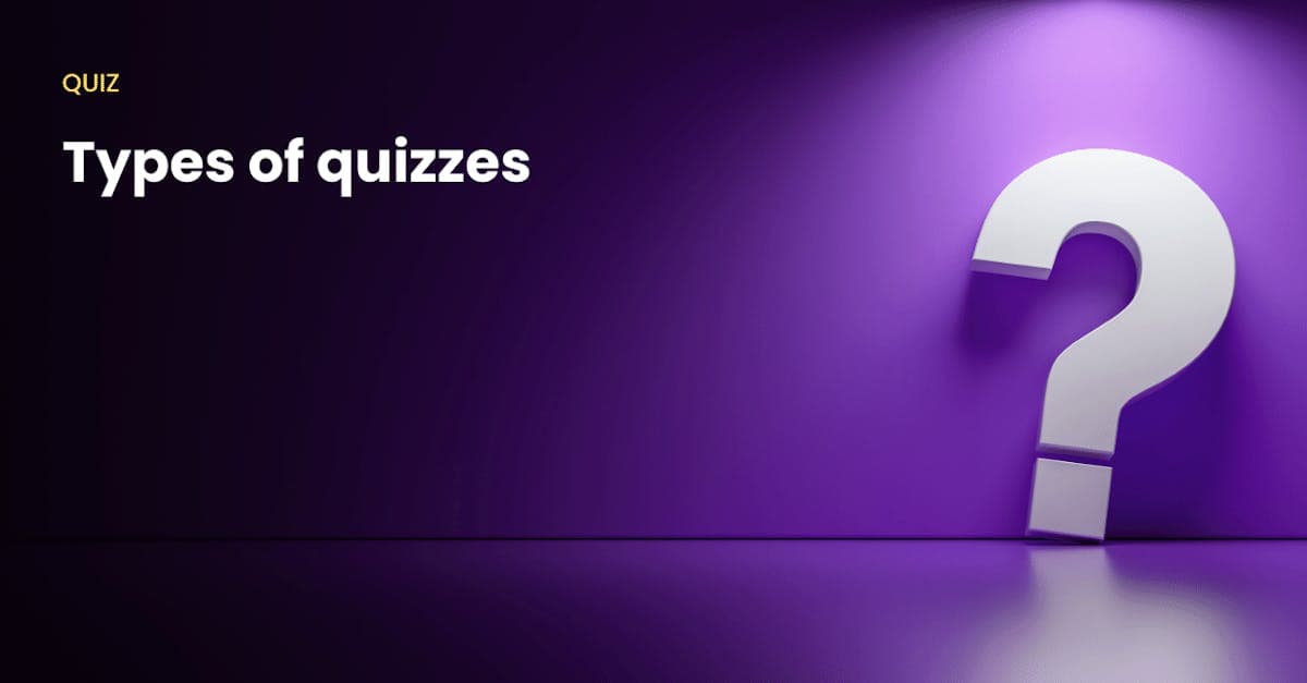 Image for 10 types of quizzes